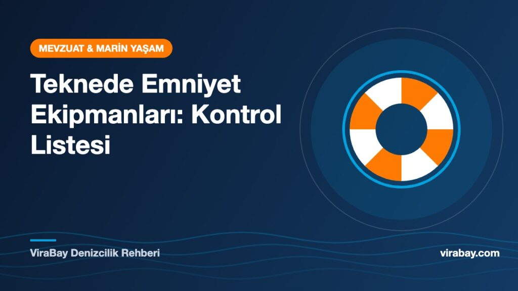 Teknede bulunması gereken emniyet ekipmanları - can simidi