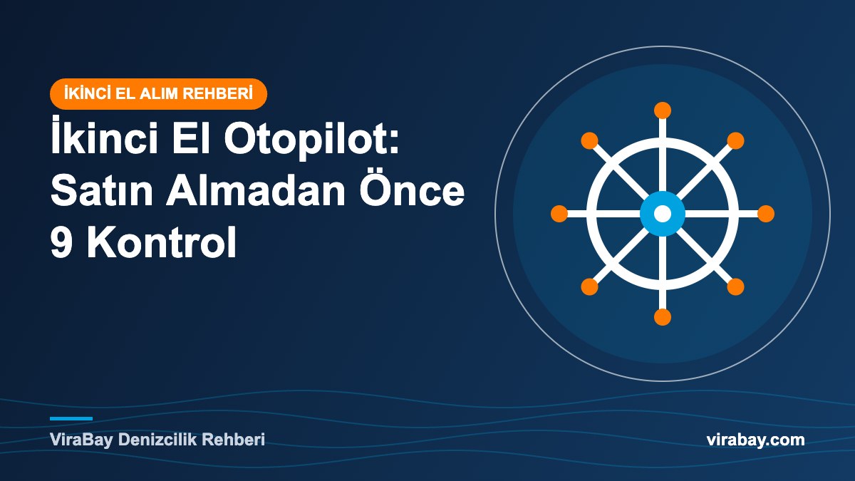 İkinci El Otopilot: Satın Almadan Önce 9 Kontrol